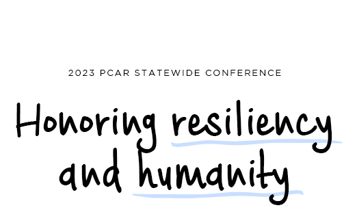 2023 PCAR State Conference: Honoring resilience and humanity